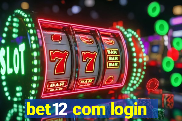 bet12 com login